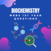 Biochemistry Important Questions For Mbbs St Year Question Bank