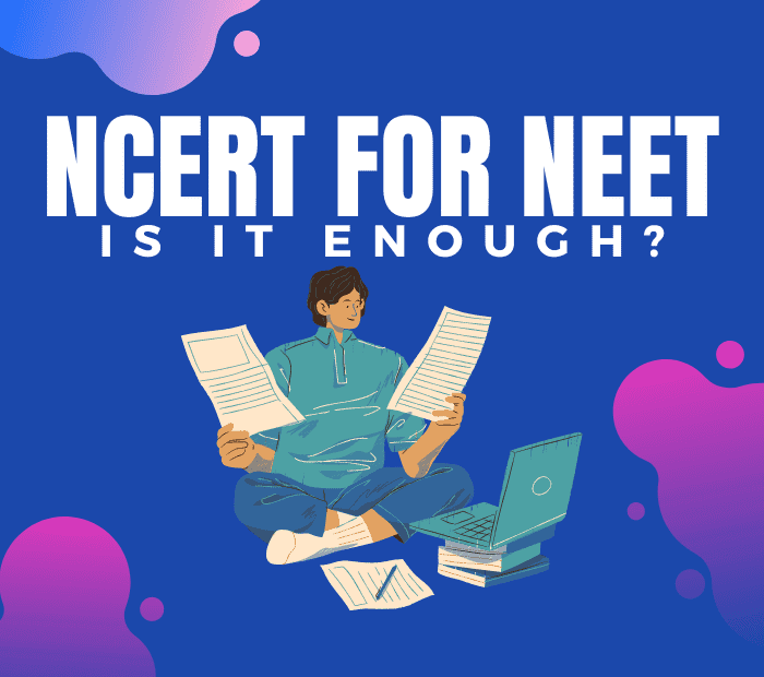 is-ncert-enough-for-neet-2023-detailed-medicoholic